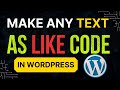 How to Format Text as Code in WordPress (Gutenberg & Classic Editor Guide)