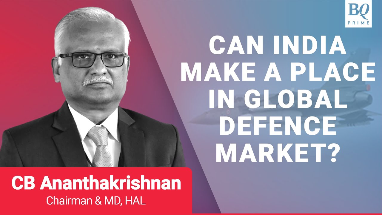 CB Ananthakrishnan On India's Place In Global Defence Market | BQ Prime ...