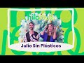 #HILOVERDE | JULIO SIN PLÁSTICOS