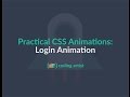 Practical CSS Animations | Login Animation