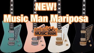 The New Ernie Ball Music Man Mariposa Guitar! First Look \u0026 Thoughts | My New Favorite Music Man?