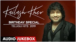 Kailash Kher Telugu Hit Songs - Birthday Special | Telugu Hit Songs