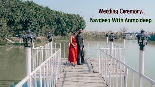 LIVE// WEDDING CEREMONY OF NAVDEEP WEDS ANMOLDEEP