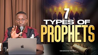 7 Types of Prophets | Miz Mzwakhe Tancredi