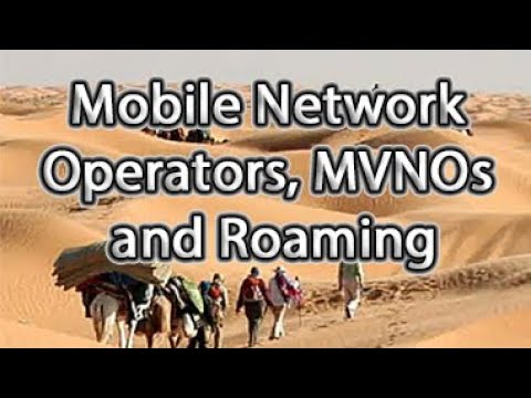 Mobile Network Operators, MVNOs and Roaming – CWA Course 2232 Lesson 1471