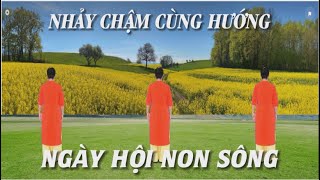 Nhảy chậm cùng hướng - Ngày hội non sông - Khiêu vũ Mai Lương - Học nhảy dân vũ