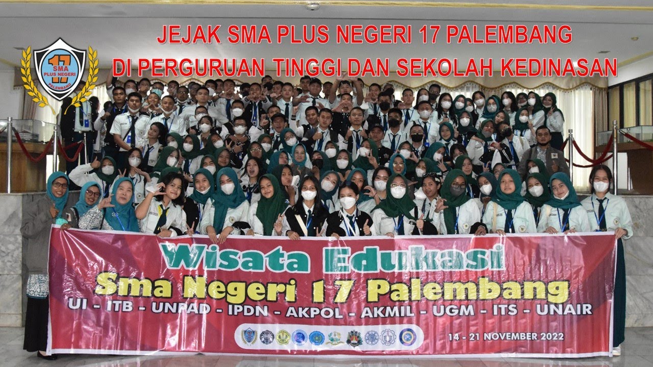 Jejak SMA Plus Negeri 17 Palembang Di Perguruan Tinggi Dan Sekolah ...