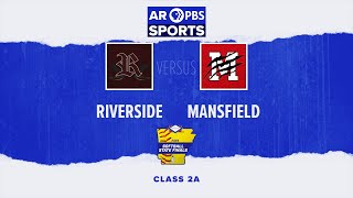 AR PBS Sports 2024 2A Softball State Final - Riverside vs. Mansfield