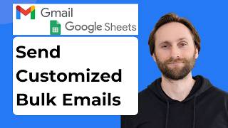 How to Send Customized Bulk Emails with Mail Merge in Google Sheets and Gmail [2026 Guide]