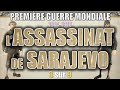 Première Guerre - 03 L'assassinat de Sarajevo