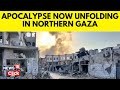 Israel Vs Gaza | 13 Killed As Israel Intensifies Monthlong Siege On Northern Gaza | N18G | News18