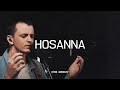 Hosanna // HTBB WORSHIP