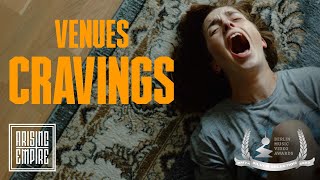 VENUES - Cravings (OFFICIAL VIDEO)