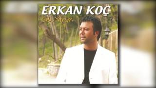 Erkan Koç - Gene Ben Yandım