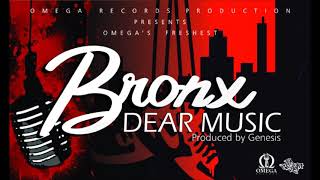 Dear Music   Bronx Ft Nandi  Omega Records production