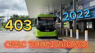 2022 Joyride | CRRC TEG6125BEV03 / CRRC C12 on G-AS svc 403