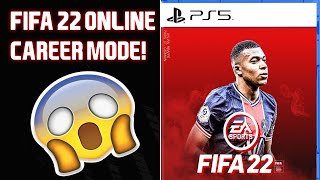 FIFA 22 ONLINE CAREER MODE CONFIRMED | FIFA 22 CAREER MODE NEW FEATURE (FIFA 22 NEWS)