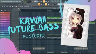 Kawaii Future Bass ( Free FLP | FL Studio ) kawaii future bass flp