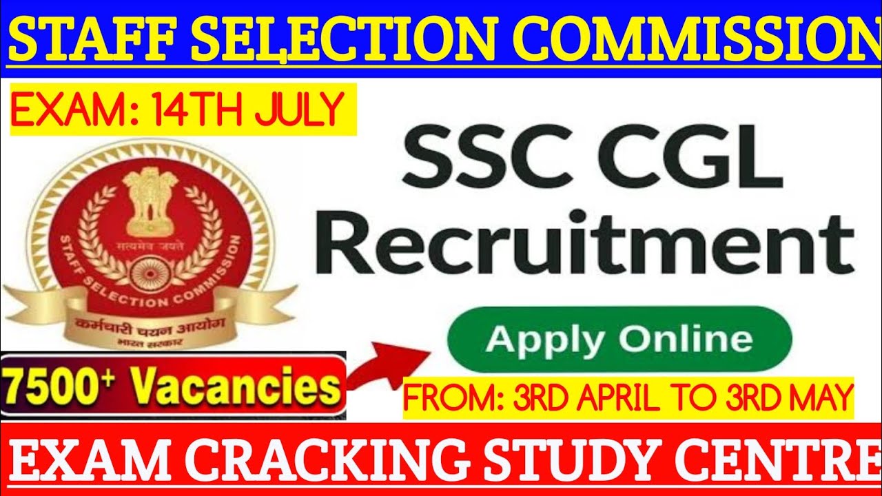 SSC CGL Vacancy 2023 | SSC Combined Graduate Level New Vacancy | SSC ...