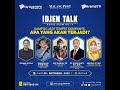 #idjentalk - Kampus Jadi Tempat Kampanye Apa Yang Akan Terjadi