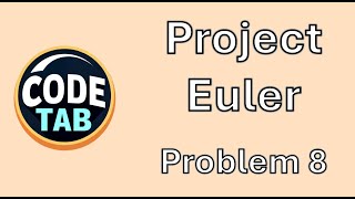 Project Euler #8 - Finding the Largest Product in a Series