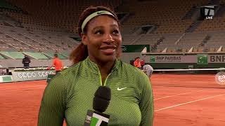 Serena Williams: 2021 Roland Garros First Round Win Interview