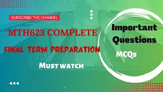 mth623 final term preperation ||Mth623 final term Important short/Long  Questions mcqs