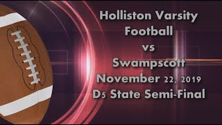 Boy's Varsity Football - Holliston vs. Swampscott - Playoffs.