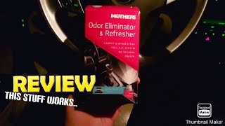 Mothers Odor Eliminator Review and How to use