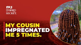 I'VE DATED MY COUSIN FOR 3 YEARS AND GOT PREGNANT 5 TIMES FOR HIM | I DON'T PROPOSE THIS😭 | EP182