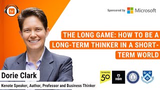 How to Be a Long-Term Thinker in a Short-Term World | @DorieClark  | HR Leaders Podcast