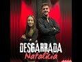 desgarrada natalÍcia