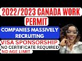 2022/2023 CANADA WORK PERMIT: COMPANIES MASSIVE RECRUITMENT WITH VISA SPONSORSHIP | CANADA WORK VISA