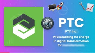 PTC Inc.: Revolutionizing Manufacturing with Digital Transformation | PTC