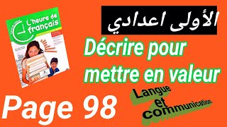 1AC l'heure de français page 98/ Décrire pour mettre en valeur/ Langue et communication