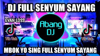 DJ FULL SENYUM SAYANG REMIX VIRAL TIKTOK TERBARU 2...