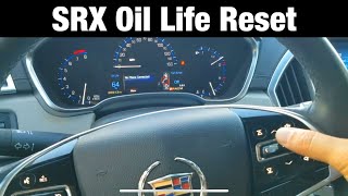 Cadillac SRX Oil Life Reminder Reset Procedure How to