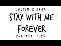 Justin Bieber - Stay With Me Forever (New Song 2016) (Purspose Plus)
