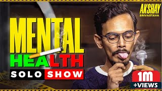 "Mental Health Solo" | Stand Up Comedy | By Akshay Srivastava #mentalhealth #standupcomedy