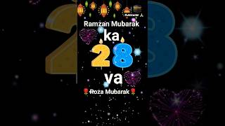 28 va Roza Mubarak h❤🥀🌹Ramzan mubarak ka 28 roza|#shorts #youtubeshorts #viralshorts #ramzan