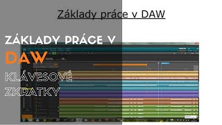 Základy práce v DAW - 10. Klávesové zkratky