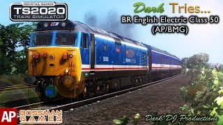 TS2020 | Dark Tries ... AP/BMG BR Class 50