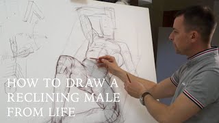 How to Draw a Reclining Male from Life