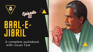Baal-E-Jibril by Allama Iqbal| Episode 01|