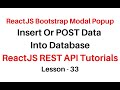 ReactJS Bootstrap Modal Popup Insert Post API  jsx Component