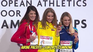 Airinė Palšytė - Europos čempionė