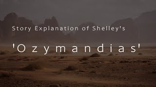 A Short Explanation of Shelley's \