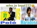 Why Pele is best???|best goals of Pele and Maradona|Who is best??|#DreamKing