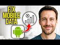 How To Fix Mobile Data Not Working on Android