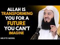 Allah Is Rebuilding Your Life in Ways You Can’t Yet See | Powerful Reminder – Mufti Menk